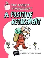 Vreckový psychológ - pozitívny dôchodok - Pocket Psychologist - a Positive Retirement