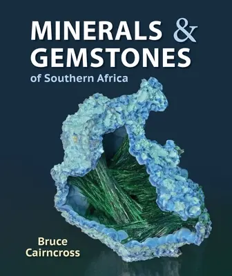 Minerály a drahé kamene južnej Afriky - Minerals and Gemstones of Southern Africa