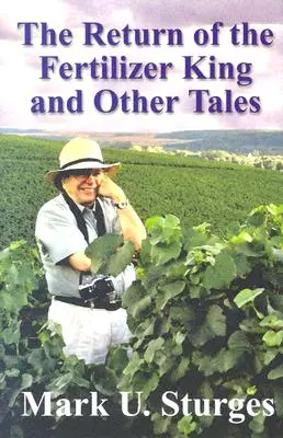 Návrat kráľa hnojív a iné príbehy - The Return of the Fertilizer King and Other Tales