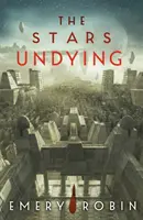 Hviezdy neumierajú - Stars Undying
