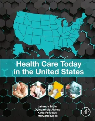 Zdravotná starostlivosť v Spojených štátoch dnes - Health Care Today in the United States