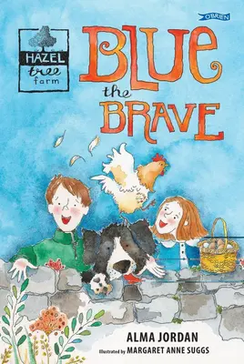 Modrá odvážlivkyňa: Líščia farma - Blue the Brave: Hazel Tree Farm