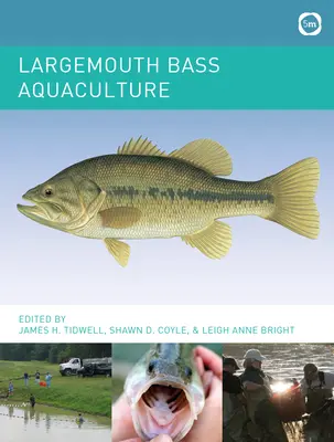 Akvakultúra okúňa veľkého - Largemouth Bass Aquaculture