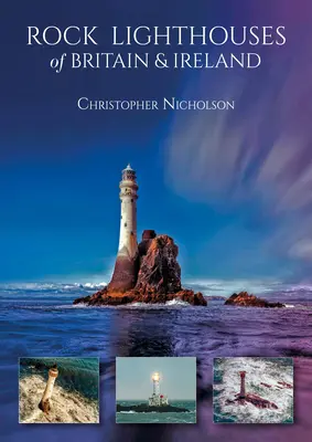 Skalné majáky Británie a Írska - Rock Lighthouses of Britain & Ireland