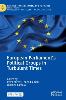 Politické skupiny Európskeho parlamentu v turbulentných časoch - European Parliament's Political Groups in Turbulent Times