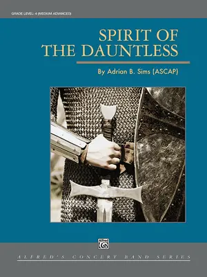 Spirit of the Dauntless: Dirigentenpartitur & Stimmen - Spirit of the Dauntless: Conductor Score & Parts