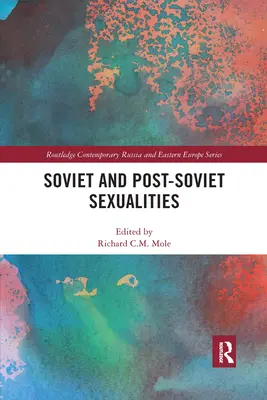 Sovietske a postsovietske sexuality - Soviet and Post-Soviet Sexualities