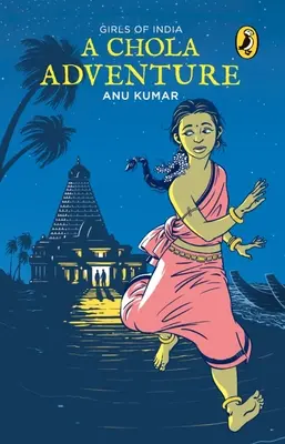 Čolské dobrodružstvo: Dívky z Indie - Chola Adventure: Girls of India