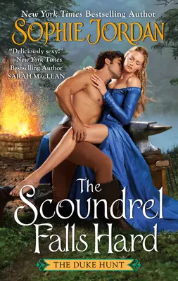 Darebák padá ťažko: Lov na vojvodu - The Scoundrel Falls Hard: The Duke Hunt