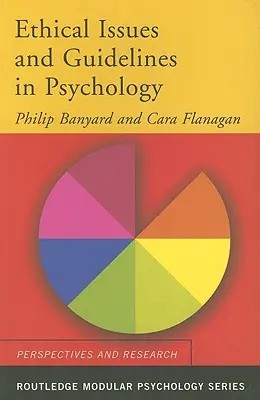 Etické otázky a usmernenia v psychológii - Ethical Issues and Guidelines in Psychology