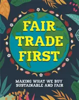 Spravodlivý obchod na prvom mieste - Fair Trade First