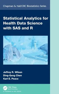 Štatistická analytika pre vedu o zdravotných údajoch so SAS a R - Statistical Analytics for Health Data Science with SAS and R