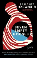 Sedem prázdnych domov - víťaz Národnej knižnej ceny za prekladovú literatúru, 2022 - Seven Empty Houses - Winner of the National Book Award for Translated Literature, 2022