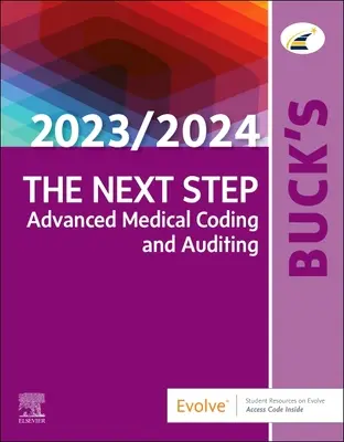 Buck's Ďalší krok: Vydanie 2023/2024: Pokročilé lekárske kódovanie a audit - Buck's the Next Step: Advanced Medical Coding and Auditing, 2023/2024 Edition