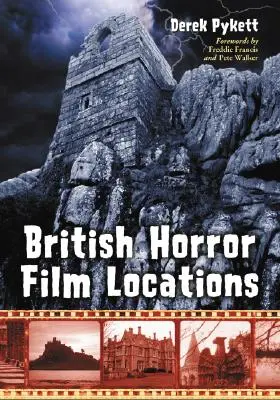 Lokality britských hororových filmov - British Horror Film Locations