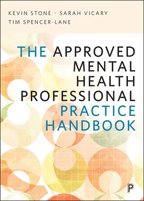 Schválená príručka pre odborníkov v oblasti duševného zdravia - The Approved Mental Health Professional Practice Handbook