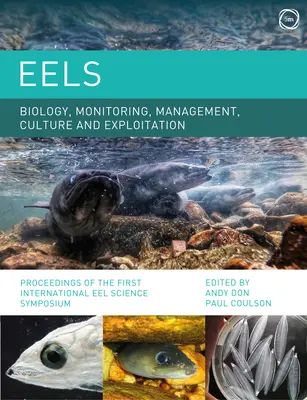 Biológia, monitorovanie, manažment, kultúra a využívanie úhorov: Zborník z prvého medzinárodného vedeckého sympózia o úhoroch - Eels Biology, Monitoring, Management, Culture and Exploitation: Proceedings of the First International Eel Science Symposium