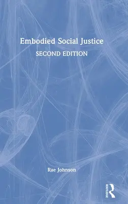 Vtelená sociálna spravodlivosť - Embodied Social Justice