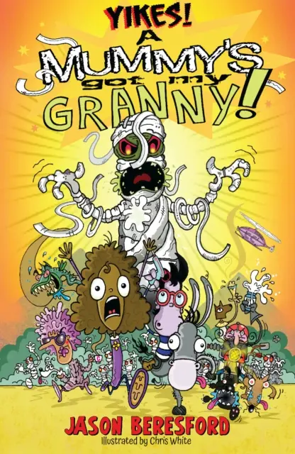 Jaj! Mamička dostala moju babičku - Yikes! A Mummy's Got My Granny
