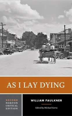 Ako som umieral - Nortonovo kritické vydanie - As I Lay Dying - A Norton Critical Edition