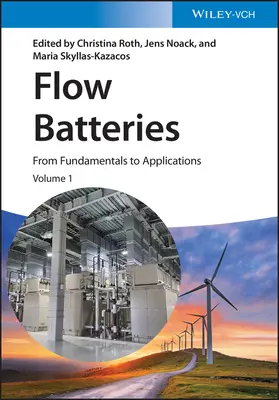 Prietokové batérie, 3-dielna sada: Od základov k aplikáciám - Flow Batteries, 3 Volume Set: From Fundamentals to Applications
