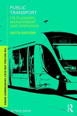 Verejná doprava: Plánovanie, riadenie a prevádzka - Public Transport: Its Planning, Management and Operation
