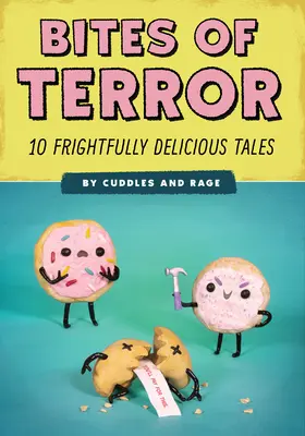 Kúsky hrôzy: Desať strašidelne chutných príbehov - Bites of Terror: Ten Frightfully Delicious Tales