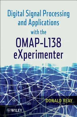 Spracovanie digitálnych signálov a aplikácie s Omap - L138 Experimenter - Digital Signal Processing and Applications with the Omap - L138 Experimenter