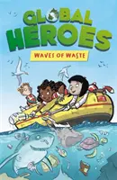 Globálni hrdinovia: Vlny odpadu - Global Heroes: Waves of Waste