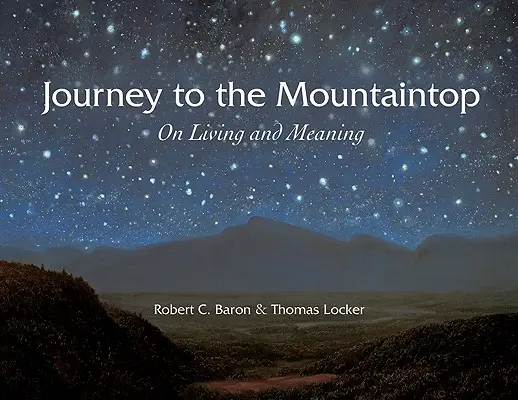 Cesta na vrchol hory: O živote a zmysle života - Journey to the Mountaintop: On Living and Meaning