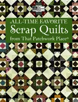 Obľúbené quilty zo šrotu - All-time Favorite Scrap Quilts