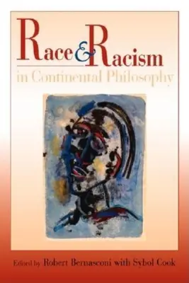Rasa a rasizmus v kontinentálnej filozofii - Race and Racism in Continental Philosophy