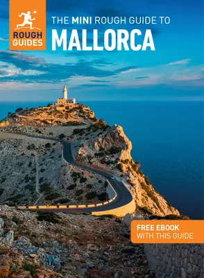 Mini sprievodca Mallorca (cestovný sprievodca s bezplatnou elektronickou knihou) - The Mini Rough Guide to Mallorca (Travel Guide with Free Ebook)
