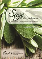 Sage for Undergraduates - druhé vydanie, kompatibilné s Python 3 - Sage for Undergraduates - Second Edition, Compatible with Python 3