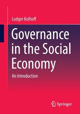 Riadenie v sociálnom hospodárstve: Úvod do problematiky - Governance in the Social Economy: An Introduction