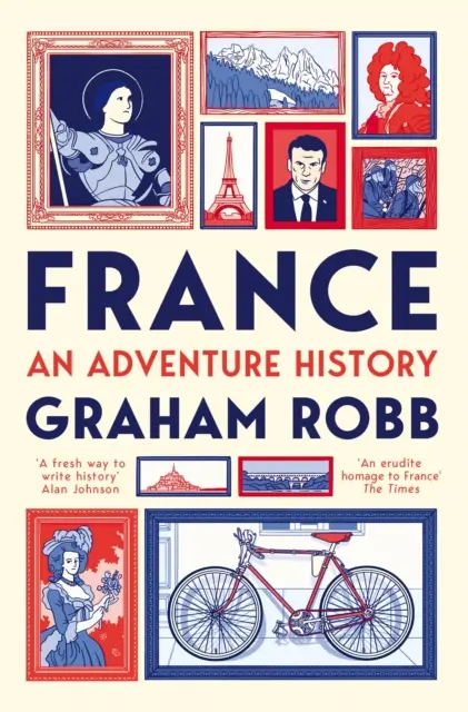Francúzsko: Francúzsko: dobrodružná história - France: An Adventure History