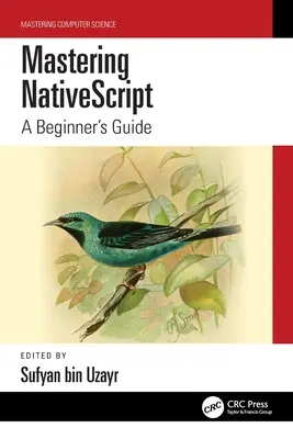 Mastering Nativescript: Sprievodca pre začiatočníkov - Mastering Nativescript: A Beginner's Guide