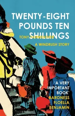 Dvadsaťosem libier a desať šilingov - príbeh Windrush - Twenty-Eight Pounds Ten Shillings- A Windrush Story