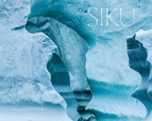 Siku: Život na ľade - Siku: Life on the Ice