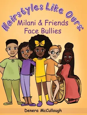 Účesy ako my: Milani a jej priatelia čelia šikane - Hairstyles Like Ours: Milani & Friends Face Bullies