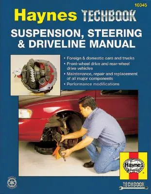 Odpruženie, riadenie a hnacie ústrojenstvo Príručka - Suspension, Steering And Driveline Manual