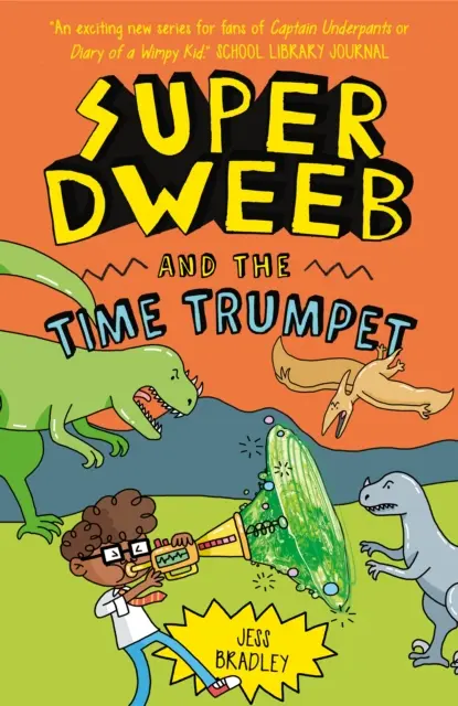Super Dweeb a trúba času - Super Dweeb and the Time Trumpet