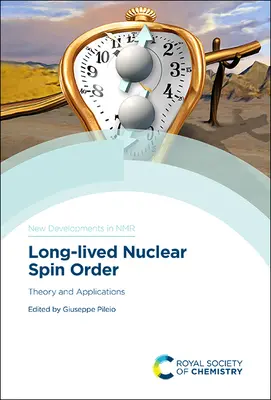 Dlhodobý jadrový spinový poriadok: Teória a aplikácie - Long-Lived Nuclear Spin Order: Theory and Applications