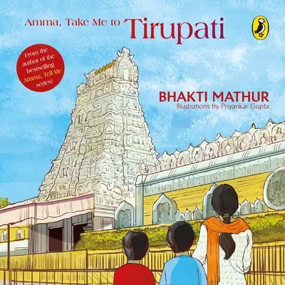 Amma, vezmi ma do Tirupati - Amma, Take Me to Tirupati