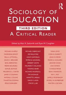 Sociológia vzdelávania: Kritická čítanka - Sociology of Education: A Critical Reader