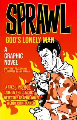Rozpínavosť: Božieho osamelého muža: Grafický román - Sprawl: God's Lonely Man: A Graphic Novel