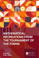 Matematické rekonštrukcie z Turnaja miest - Mathematical Recreations from the Tournament of the Towns