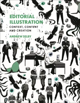 Redakčná ilustrácia: Kontext, obsah a tvorba - Editorial Illustration: Context, Content and Creation
