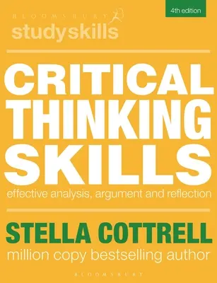 Zručnosti kritického myslenia: Efektívna analýza, argumentácia a reflexia - Critical Thinking Skills: Effective Analysis, Argument and Reflection