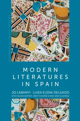 Moderné literatúry v Španielsku - Modern Literatures in Spain
